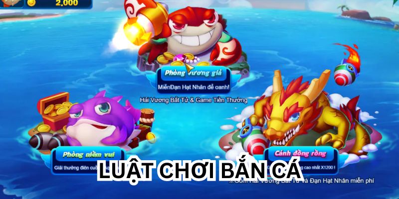 luật chơi bắn cá